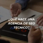 que hace una agencia de seo tecnico